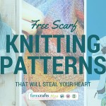 Free Scarf Knitting Patterns That Will Steal Your Heart